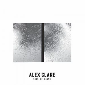 Image of Tail of Lions by Alex Clare CD Album