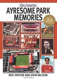 Image of Ayresome Park Memories