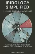 Image of iridology simplified an introduction to the science of iridology and its re