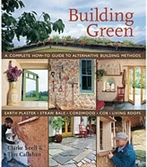 Image of building green a complete how to guide to alternative building methods eart