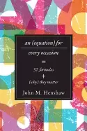 Image of equation for every occasion fifty two formulas and why they matter