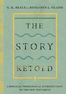 Image of The Story Retold : A Biblical-Theological Introduction to the New Testament