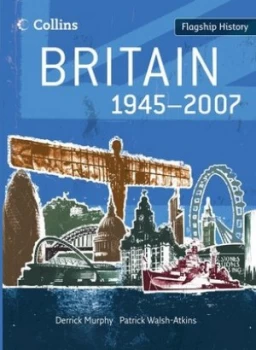 Image of Britain 1945-2007 by Derrick Murphy Book