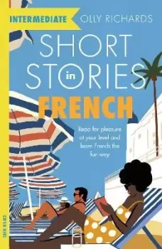 Image of Short Stories in French for Intermediate Learners by Olly Richards