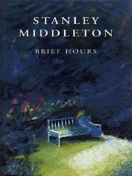 Image of Brief Hours by Stanley Middleton Hardback