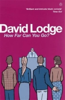 Image of How Far Can You Go by David Lodge Paperback