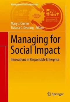 Image of Managing for Social Impact by Mary J. Cronin Hardback