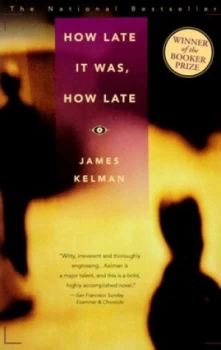 Image of How Late It Was How Late by James Kelman Book