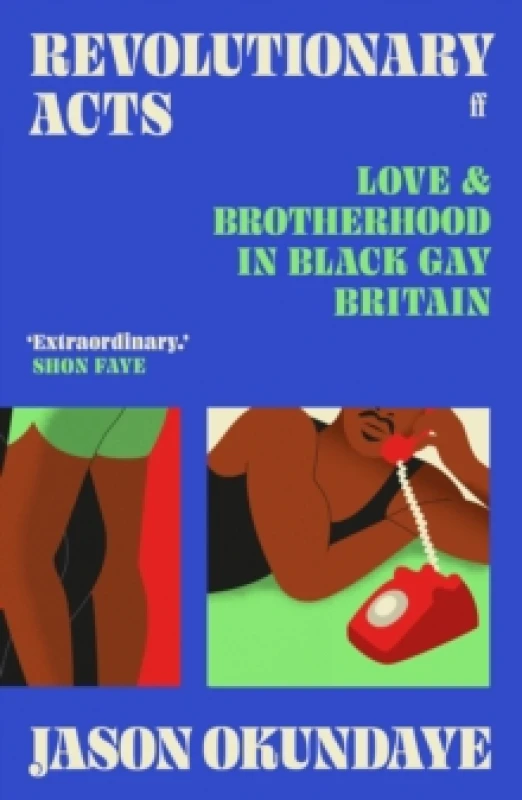 Image of Revolutionary Acts. Hardback. By Jason Okundaye Books