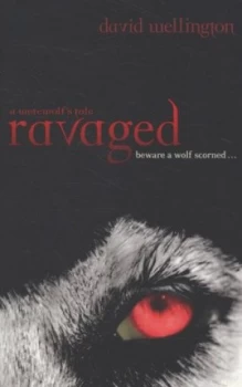 Image of Ravaged by David Wellington Book