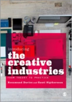 Image of Introducing the Creative Industries by Rosamund Davies Paperback