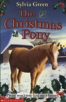 Image of The Christmas Pony by Sylvia Green and Sharon Scotland Book