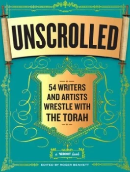 Image of Unscrolled by Roger Bennett Book