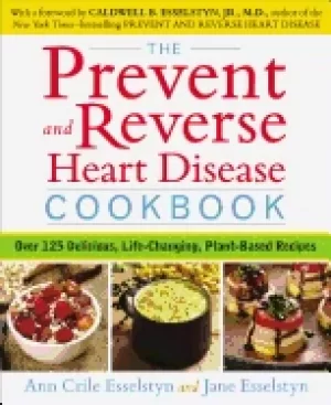 Image of prevent and reverse heart disease cookbook over 125 delicious life changin