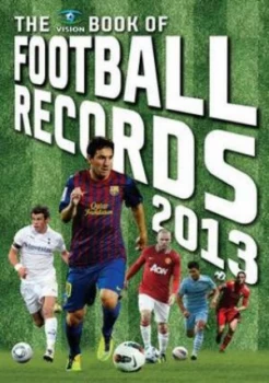 Image of The Vision Book of Football Records 2013 Hardback