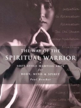 Image of The Way of the Spiritual Warrior by Paul Brecher Book