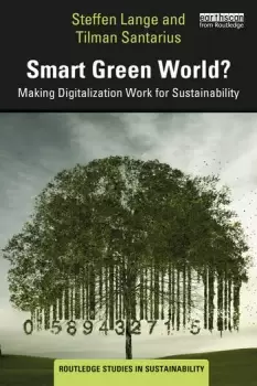Image of Smart Green World?Making Digitalization Work for Sustainability