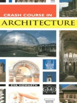 Image of Crash Course in Architecture by Eva Howarth Hardback