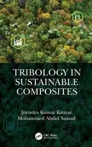 Image of Tribology in Sustainable Composites