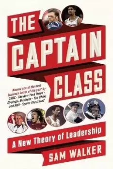 Image of The Captain Class by Sam Walker