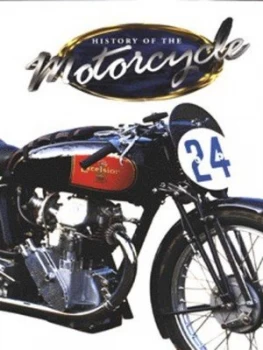 Image of History of the Motorcycle by Don Morley Hardback