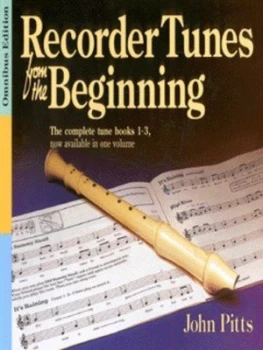 Image of Recorder Tunes from the Beginning by John Pitts Paperback