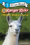 Image of ranger rick i wish i was a llama