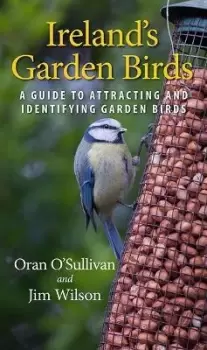 Image of Ireland's Garden Birds by Oran O'Sullivan