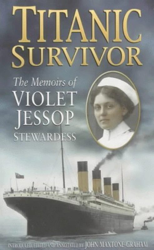 Image of Titanic Survivor The Memoirs of Violet Jessop Stewardess