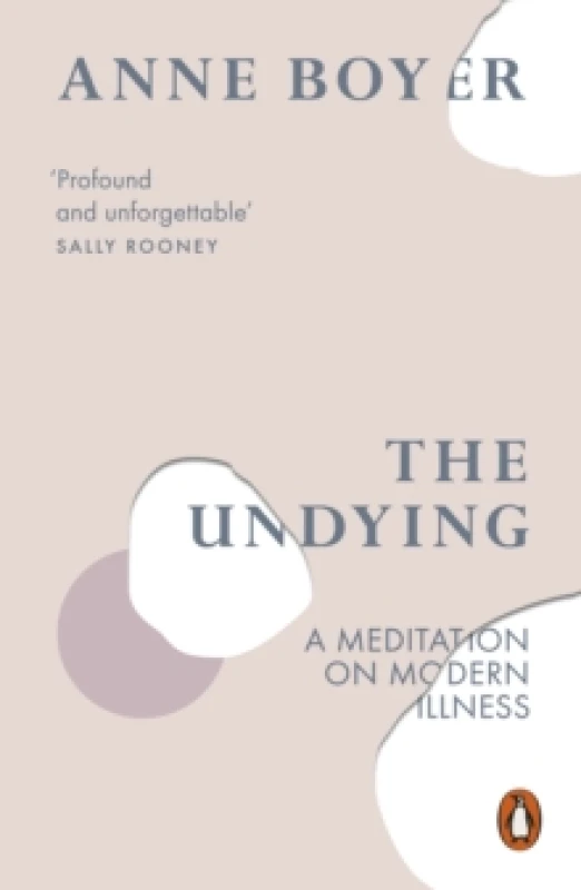 Image of The Undying. Paperback. By Anne Boyer Books