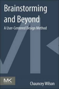 Image of Brainstorming and beyond by Chauncey Wilson Book