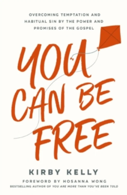 Image of You Can Be Free : Overcoming Temptation and Habitual Sin by the Power and Promises of the Gospel Paperback / softback