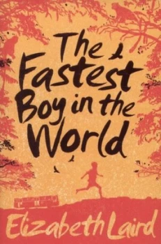 Image of The Fastest Boy in the World by Elizabeth Laird Paperback