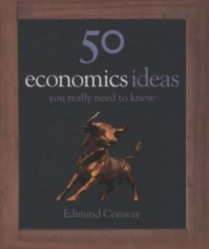 Image of 50 Economics Ideas You Really Need to Know by Edmund Conway Hardback