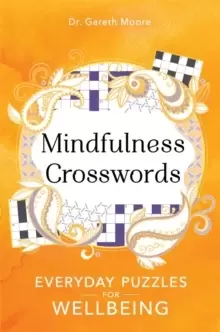 Image of Mindfulness Crosswords : Everyday puzzles for wellbeing