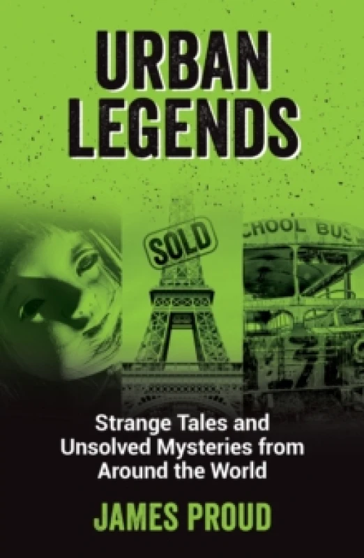 Image of Urban Legends : Strange Tales and Unsolved Mysteries from Around the World Paperback / softback