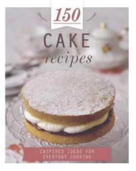 Image of 150 Cake Recipes Hardback