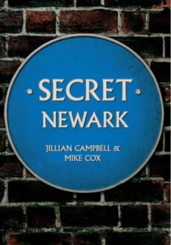 Image of Secret Newark by Jillian Campbell Paperback