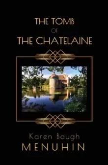 Image of The THE TOMB OF THE CHATELAINE : Book 6 in the Heathcliff Lennox series