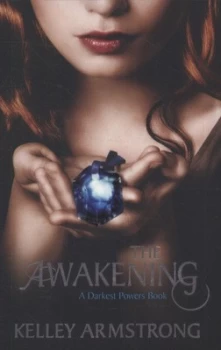 Image of The Awakening by Kelley Armstrong Paperback