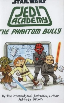 Image of The Phantom Bully by Jeffrey Brown Hardback