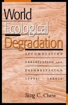 Image of World Ecological Degradation by Sing C. Chew
