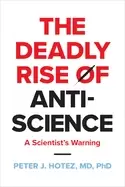 Image of deadly rise of anti science a scientists warning