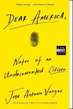 Image of Dear America by Jose Antonio Vargas
