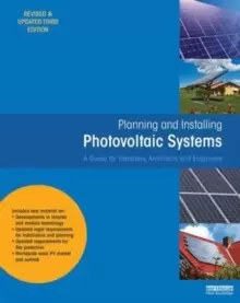 Image of Planning and Installing Photovoltaic Systems : A Guide for Installers, Architects and Engineers