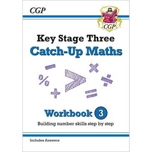Image of New KS3 Maths Catch-Up Workbook 3 (with Answers) Paperback / softback 2018