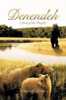 Image of Denendeh by Elizabeth Trotter Paperback