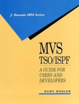 Image of MVS TSO/ISPF by Kurt Bosler
