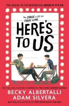 Image of Here's To Us by Adam Silvera