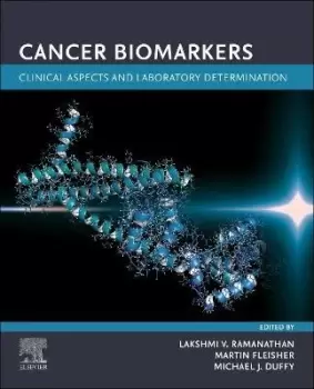 Image of Cancer Biomarkers: Clinical Aspects and by Lakshmi V. Ramanathan